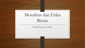 Moralitas dan Etika Bisnis