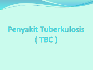 Penyakit Tuberkulosis ( TBC )