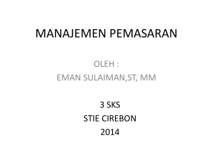manajemen pemasaran - Eman Sulaiman, ST, MM