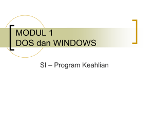 MODUL 1 DOS dan WINDOWS