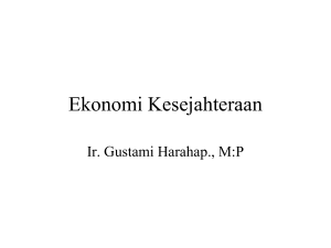 Ekonomi Kesejahteraan - Ir. Gustami Harahap, MP.