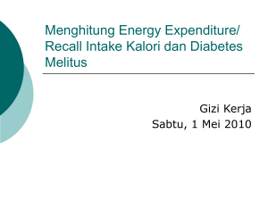 Menghitung Energy Expenditure/ Recall Intake