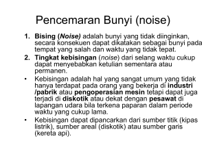 Pencemaran Bunyi (noise)
