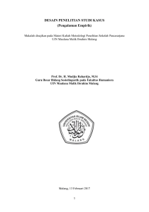 DESAIN PENELITIAN STUDI KASUS - Repository of Maulana Malik