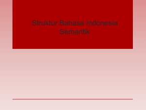 Hakikat Semantik - struktur bahasa indonesia