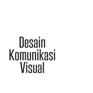 tinjauan umum tentang desain komunikasi visual (dkv)