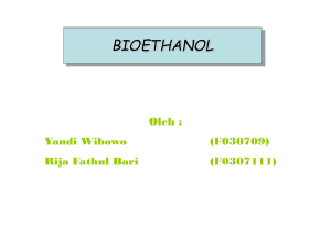 (Bio)Etanol PROSES PRODUKSI BIOETHANOL