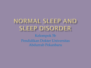 NORMAL SLEEP AND SLEEP DISORDER