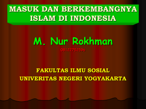 Masuk dan Berkembanganya Islam ke Indonesia