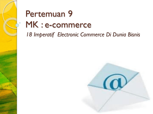 Pertemuan 9 MK : e-commerce