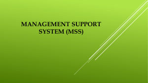 MANAGEMENT SUPPORT SYSTEM (MSS) Pengambilan