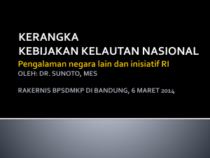 national ocean policy oleh: dr. sunoto, mes - Pusluh-Kp