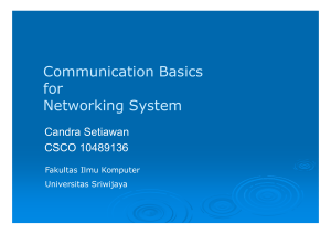 Communication Basics for Networking System