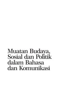 MUATAN BUDAYA SOSIAL DAN POLITIK.indd
