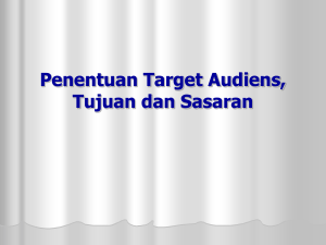 Penentuan Target Audiens, Tujuan dan Sasaran