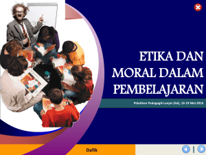 Etika dan Moral dalam Pembelajaran - lp3@unej