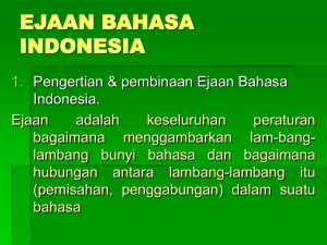EJAAN BAHASA INDONESIA