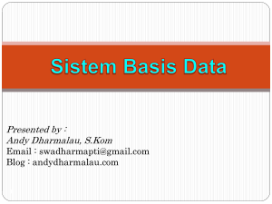 sistem basis data 02 - Mengenal Teknologi Sistem Informasi Komputer