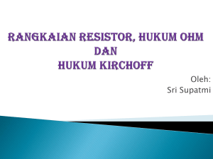 Rangkaian resistor, hukum ohm dan hukum kirchoff