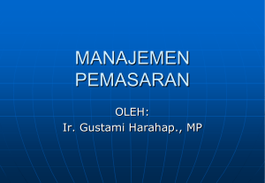 Manajemen Pemasaran - Ir. Gustami Harahap, MP.