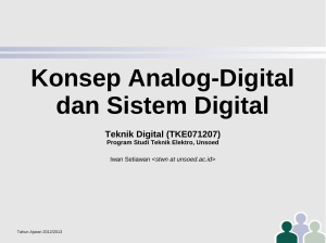 Konsep Analog-Digital dan Sistem Digital Teknik Digital (TKE071207)