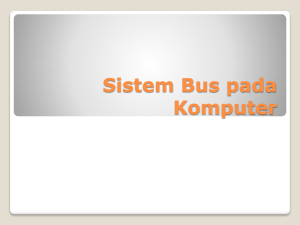 G. Sistem Bus pada Komputer