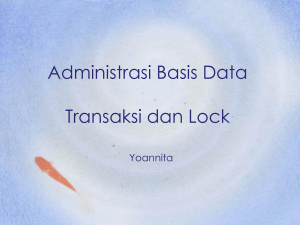Administrasi Basis Data Transaksi dan Lock