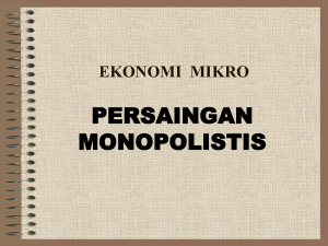 PERSAINGAN MONOPOLIS