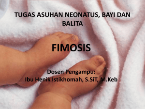 fimosis - Prodi D-III Kebidanan Poltekkes Kemenkes Surakarta