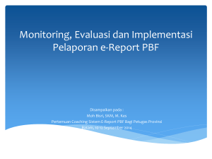 Monitoring, Evaluasi dan Implementasi Pelaporan e