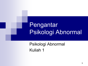 Psikologi Abnormal dan Psikopatologi