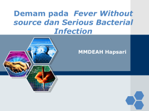 Demam pada Fever Without source dan Serious Bacterial Infection