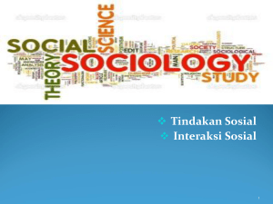 3 TM – Tindakan, Interaksi, Perubahan Sosial (sosiologi ekonomi)