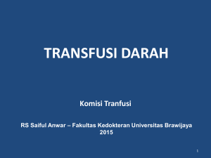 transfusi darah - Universitas Brawijaya