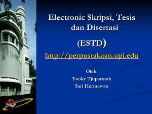 Electronic Skripsi, Tesis dan Disertasi (ESTD)