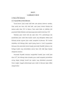 BAB IV GAMBARAN UMUM 4.1 Bursa Efek Indonesia 4.1.1 Sejarah