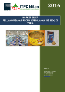 market brief peluang usaha produk ikan olahan (hs 1604) di italia