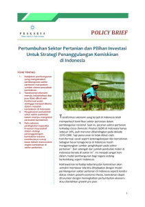 POLICY BRIEF Pertumbuhan Sektor Pertanian dan Pilihan Investasi