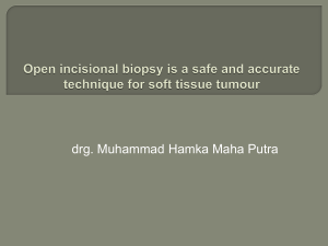 Open incisional biopsy is a safe and accurate technique