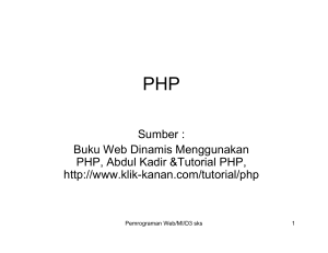 Sumber : Buku Web Dinamis Menggunakan PHP, Abdul Kadir