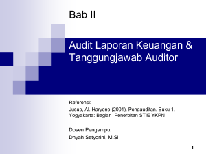 Pengauditan 1 Bab 2: Audit LK dan Tanggung Jawab