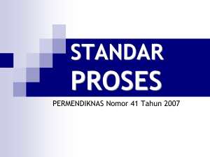 Permendiknas Nomor 41 Tahun 2007 tentang Standar Proses
