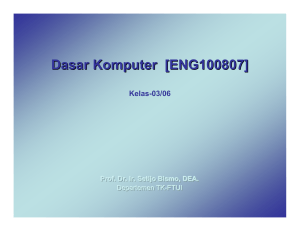 Dasar Komputer [ENG100807] Kelas-06