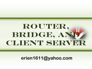 router, bridge, and client server