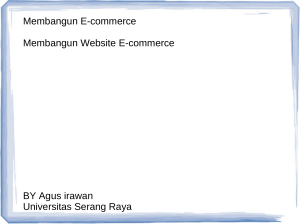 Membangun E-commerce Membangun Website E