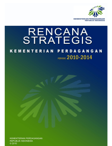 Rencana Strategis 2010–2014 © 2009 Kementerian