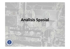 analisis spasial - kuliah.ftsl.itb.ac.id