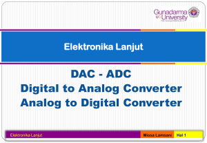 DAC - ADC Digital to Analog Converter Analog to Digital Converter