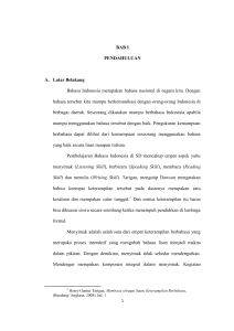 BAB I PENDAHULUAN A. Latar Belakang Bahasa Indonesia