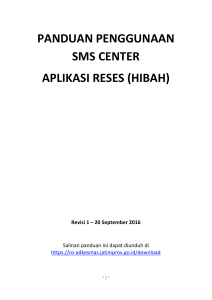 PANDUAN PENGGUNAAN SMS CENTER APLIKASI RESES (HIBAH)